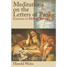 Meditations on the Letters of Paul