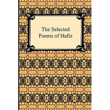 The Selected Poems of Hafiz