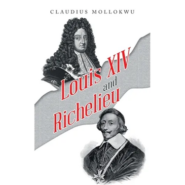 Louis Xiv and Richelieu
