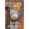 Particular Passages: Autumn Breezeway