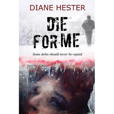 Die for Me