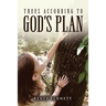 Trees According to God's Plan