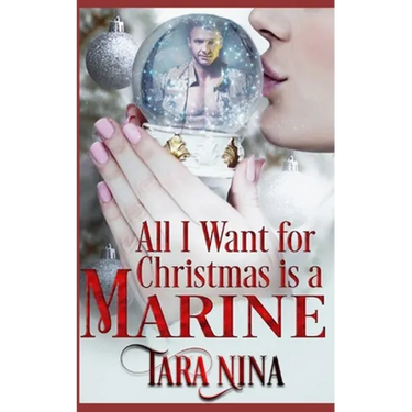 All I Want For Christmas Is A Marine