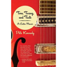 Tone, Twang, and Taste: A Guitar Memoir