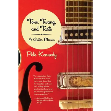 Tone, Twang, and Taste: A Guitar Memoir