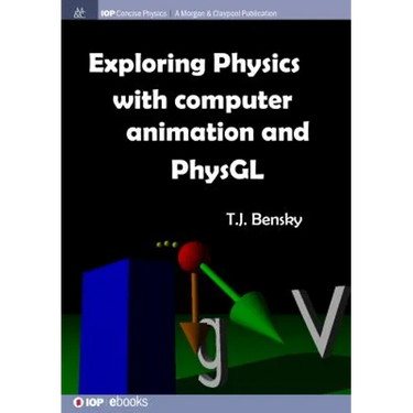 Exploring physics with computer animation and PhysGL