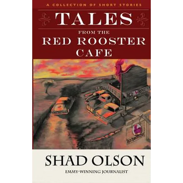 Tales From The Red Rooster Cafe