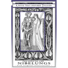 The Song of the Nibelungs - A Book That Inspired Tolkien: With Original Illustrations