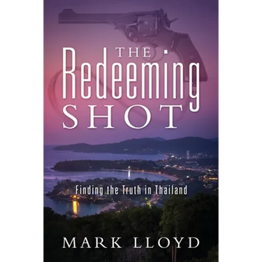 The Redeeming Shot: Finding the Truth in Thailand
