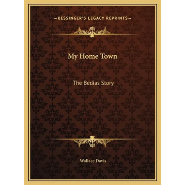 My Home Town: The Bedias Story