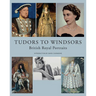 Tudors to Windsors: British Royal Portraits