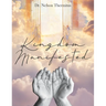Kingdom Manifested