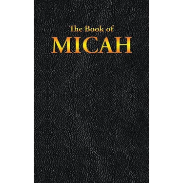 Micah: The Book of