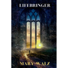Lifebringer