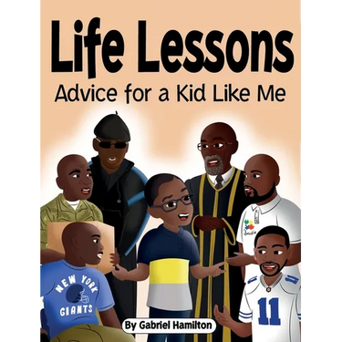 Life Lessons: Advice for a Kid Like Me