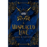 A Misplaced Love
