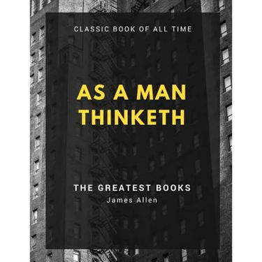 As a Man Thinketh