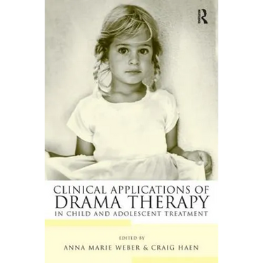 Clinical Applications of Drama Therapy in Child and Adolescent Treatment