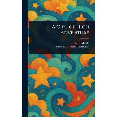 A Girl of High Adventure