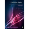 Explaining Society: Critical Realism in the Social Sciences