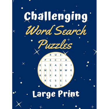 Challenging Word Search Puzzles Large Print: 101 Word Search Puzzles 15 x 15 grid for a good brain workout and stress relieve - A great boredom buster