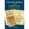 The Early Quakers and 'The Kingdom of God'