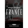 Novice Mystery - France: The Third Dan and Karen Novice Mystery