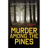Murder Among the Pines
