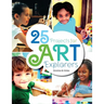 25 Projects for Art Explorers