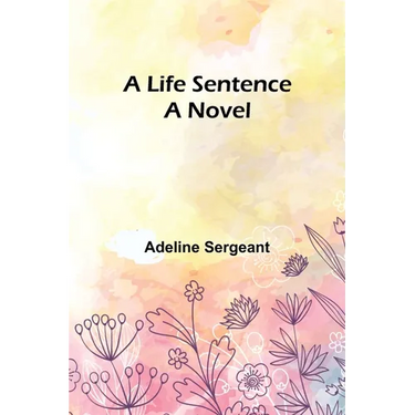 A Life Sentence