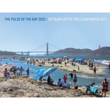 The Pulse of the Bay 2022: 50 Years After the Clean Water Act
