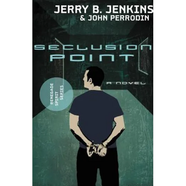 Seclusion Point: Renegade Spirit Series (Volume #3)