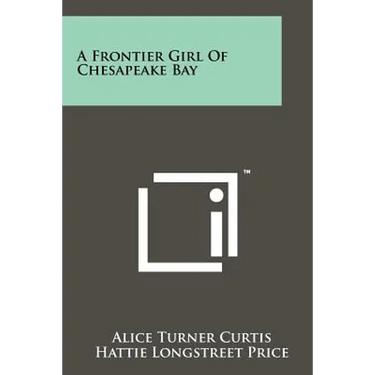 A Frontier Girl of Chesapeake Bay