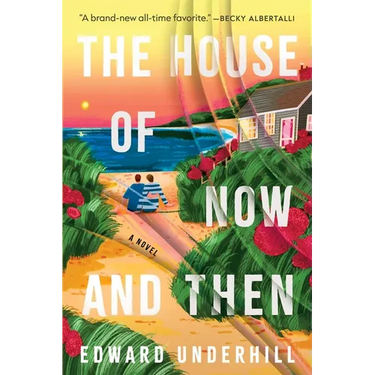 The House of Now and Then