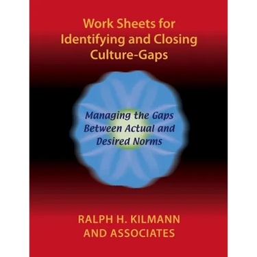 Work Sheets for Identifying and Closing Culture-Gaps