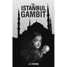 The Istanbul Gambit