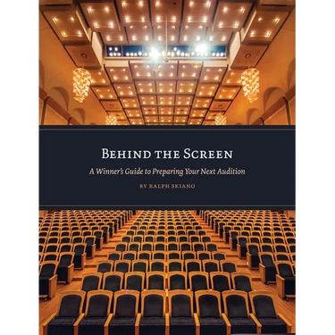Behind the Screen: A Winner's Guide to Preparing Your Next Audition