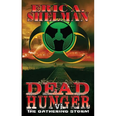 Dead Hunger VI: The Gathering Storm
