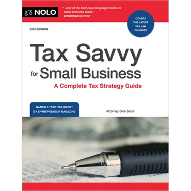 Tax Savvy for Small Business: A Complete Tax Strategy Guide