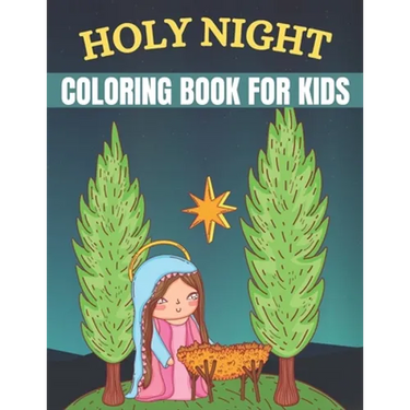 Holy Night Coloring Book For kids: Religious Christmases Coloring Book
