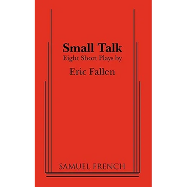 Small Talk: Eight Short Plays