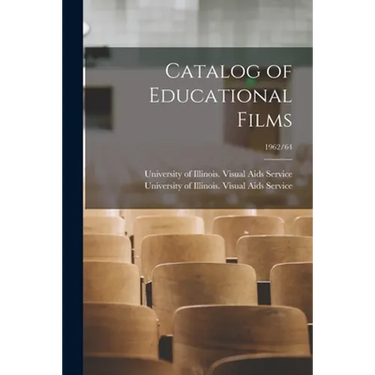 Catalog of Educational Films; 1962/64