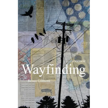 Wayfinding: A Memoir
