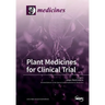 Plant Medicines for Clinical Trial