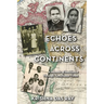 Echoes Across Continents: A Memoir of Resilience Through Tumultuous Times