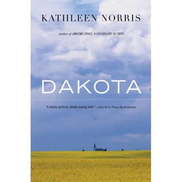 Dakota: A Spiritual Geography