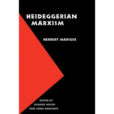 Heideggerian Marxism