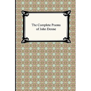 The Complete Poems of John Donne