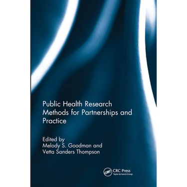 Public Health Research Methods for Partnerships and Practice