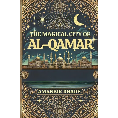 The Magical City of Al-Qamar